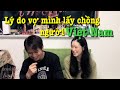 32🇯🇵 Lý do tôi kết hôn với người Việt Nam