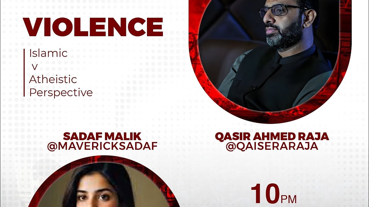 Violence: Islamic vs Atheistic Perspective - 