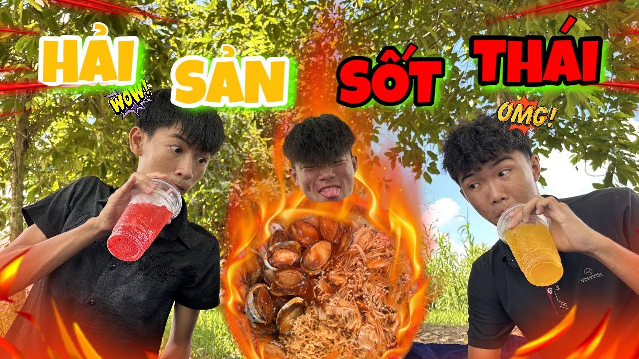 Tam Tai | Thử Thách Làm Hải Sản Sốt Thái Siêu Cay