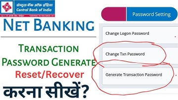 central bank net banking transaction password kaise generate kare |cbi reset transaction password