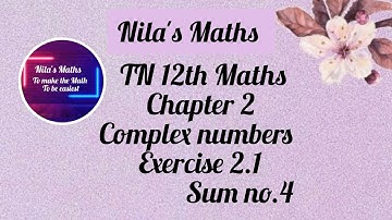 TN 12th Maths chapter 2 complex numbers Exercise 2.1 sum no.4