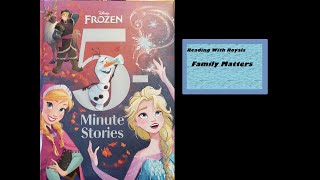Reading With Royals: Frozen Five Minute Stories Family Matters