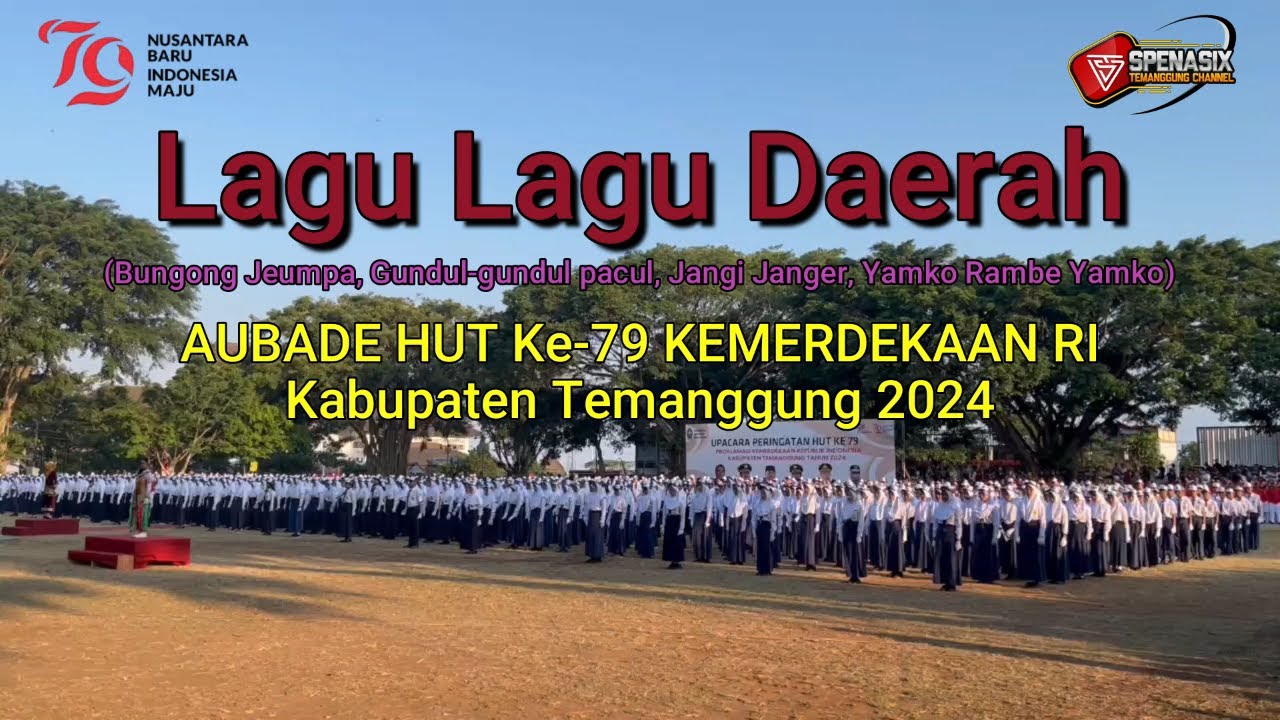 '' LAGU DAERAH '' Aubade HUT Ke 79 Kemerdekaan RI Kabupaten Temanggung