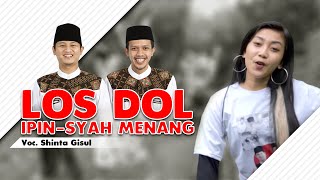 Shinta Gisul - Los Dol Ipin Syah Menang Mp3