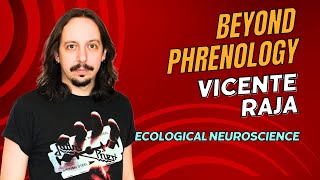Ecological Neuroscience and the Tale of the Naked Emperor | Vicente Raja, Ph.D. | #11