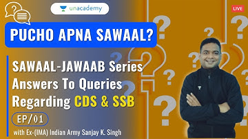 Pucho Apna Sawaal? - Ep01 | Answers To Queries Regarding CDS & SSB | Ex-Indian Army Sanjay Kumar