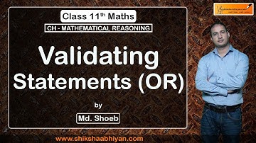 Validating Statements (OR) - #CBSE Class 11 Maths