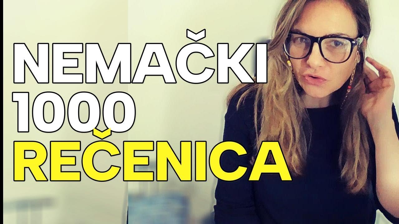 NEMAČKI - 1000 REČENICA KOJE VAM POMAŽU DA USVOJITE JEZIK BRŽE I SA MANJE NAPORA