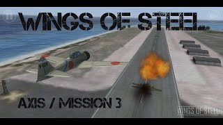 Wings Of Steel - Axis Mission 03 / A6M Zero screenshot 5