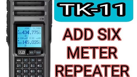 Quansheng TK-11 , - 6 Meter Repeater