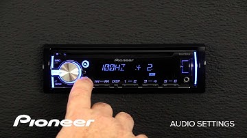 How To - DEH-X3700S - Audio Settings