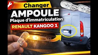 Changer Ampoule Plaque Dimmatriculation Renault Kangoo 1