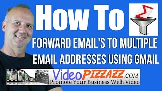 How To Use Gmail Filters To Forward Incoming Emails To Multiple Email Addresses