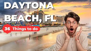 Best Things To Do in Daytona Beach, Florida