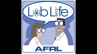 Celebrity Lab Life - Episode 23: AFRL Student Opportunities Part 1 Net Worth