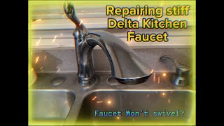 Repairing Stiff Kitchen Faucet (when it won’t swivel) Delta
