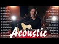 Acoustic 2021 - The Best Acoustic Covers of Popular Songs 2021 Boyce Avenue Greatest Hits Full Album