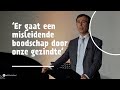 Er gaat een misleidende boodschap door onze gezindte  dr gagert van den brink