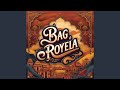 Bag Royela Soundcheck Version Bag Royela Soundcheck Version