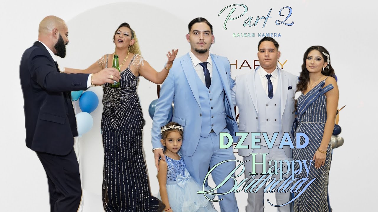 Dzevad 18.Rodjendan || Part 2 || Jaki & Djulja Familija Rami || Balkan Kamera