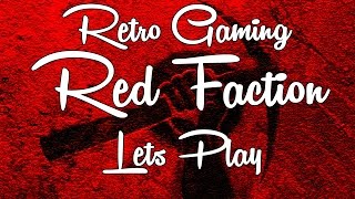 Let's Play: Red Faction | Training Level