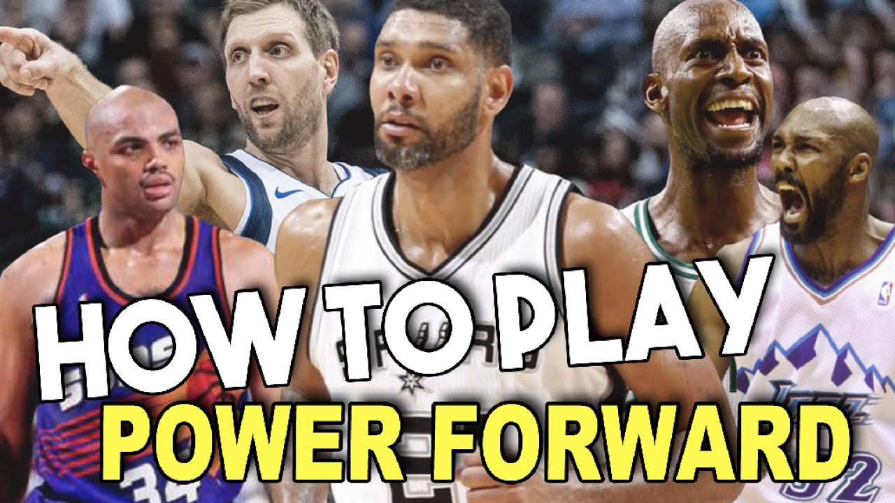 How To Play Power Forward Better TODAY YouTube