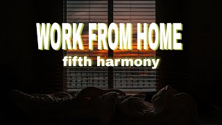 Work from home (male version) [lyrical video]🎶