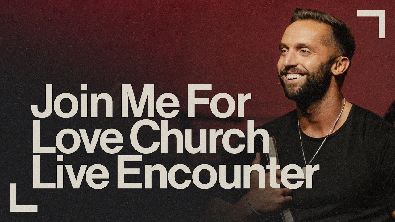 Love Church Online | LIVE!