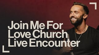 Love Church Online | LIVE!