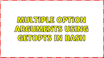 Multiple option arguments using getopts in bash