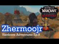 Hardcore Adventures Ep. 9 | Leaving Mulgore
