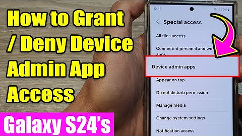 🔒 Secure Your Galaxy S24/S24+!/ultra: How to Grant/Deny Device Admin App Access 🛡️
