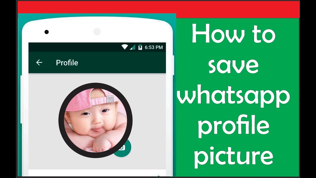 How To Save WhatsApp Profile Picture  WhatsApp Profile Picture To Gallery  