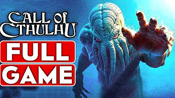 CALL OF CTHULHU Gameplay Walkthrough Part 1 FULL GAME [1080p HD 60FPS PC] - No Commentary