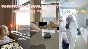 Moving Vlog #1📦 Getting the keys to my DREAM Apartment & Downtown Nashville Empty *Apartment Tour*