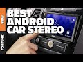 Best Android Car Stereos 2021 -Top 10 Car Stereo with Backup Camera,Navigation,Bluetooth Etc.