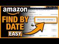 Want to Find Amazon Orders by Date? Follow This Step-by-Step