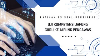 Latihan 25 Soal Persiapan Menghadapi Ujian Kompetensi Jafung Guru ke Jafung Pengawas Part 1