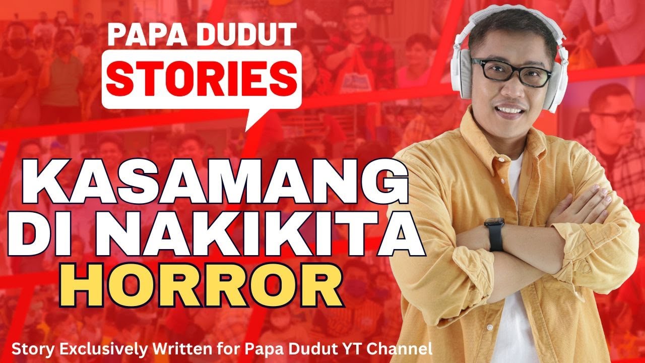 KASAMANG DI NAKIKITA | JADINE | PAPA DUDUT STORIES HORROR