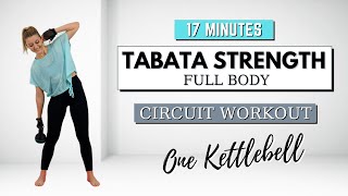 🔥17 Min TABATA KETTLEBELL CIRCUIT WORKOUT🔥Full Body Muscle Tone🔥ONE WEIGHT WORKOUT🔥UNILATERAL MOVES🔥