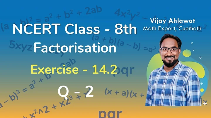 Class 8 Chapter 14 Ex 14.2 Q 2 Factorisation  Maths NCERT CBSE