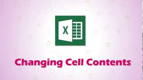 Learning MS Excel 2016: Changing Cell Contents