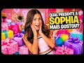 QUAL PRESENTE A SOPHIA MAIS GOSTOU? &bull;Vem com a Sophia!&bull;