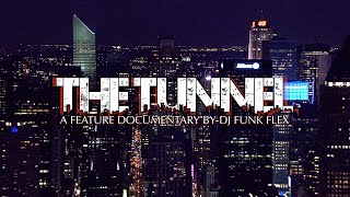 Funk Flex - The Tunnel - Тизер документального фильма о хип-хопе