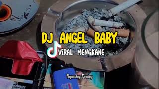 Download Mp3 DJ ANGEL BABY VIRAL MENGKANE @Squishy_Fvnky Gudang lagu Download Mp3 DJ ANGEL BABY VIRAL MENGKANE @Squishy_Fvnky