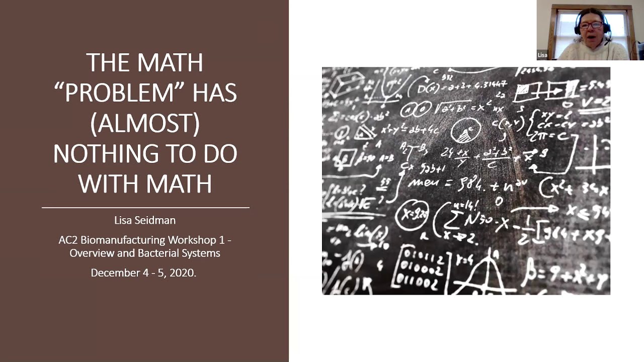 Math Ac2 AC2 Biomanufacturing Workshop: A lively discussion on Math - YouTube