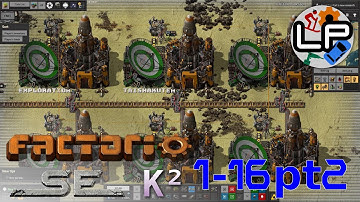 S1-E16 pt2 - Flat Batteries - Laurence Plays Factorio: Space Exploration 0.6 + Krastorio²
