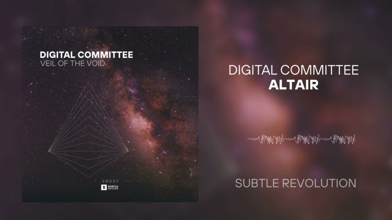 Digital Committee - Altair [Subtle Revolution]