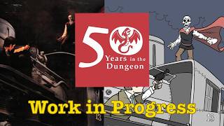 50 Years in the Dungeon: Work in Progress — Masque of the Red Death