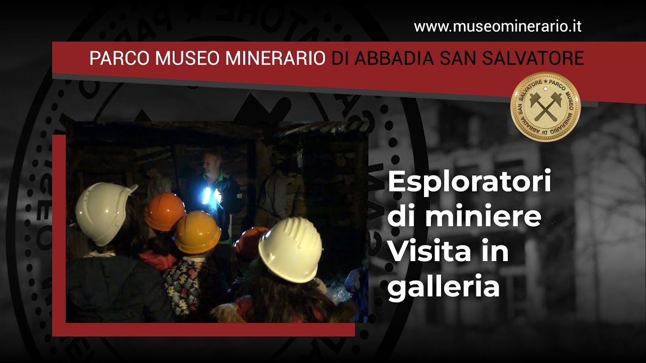 Visita in galleria - Esploratori di miniere
